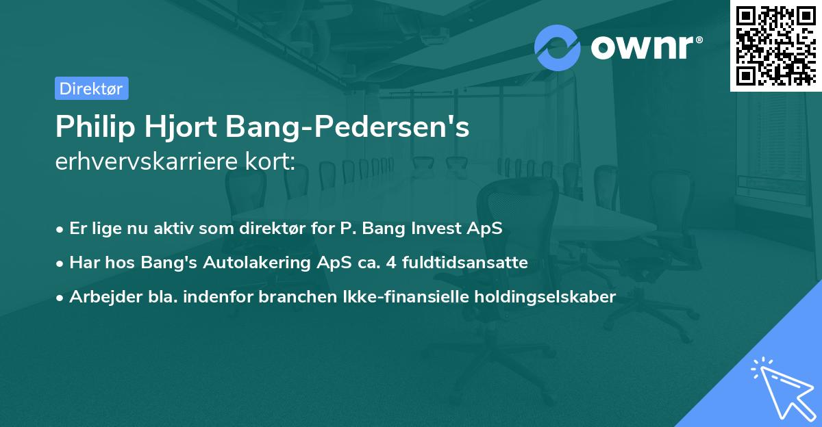 Philip Hjort Bang-Pedersen's erhvervskarriere kort