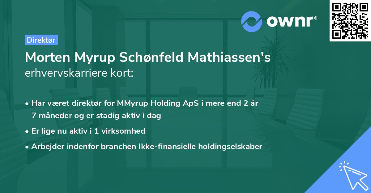 Morten Myrup Schønfeld Mathiassen's erhvervskarriere kort