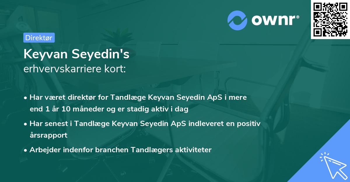 Keyvan Seyedin's erhvervskarriere kort