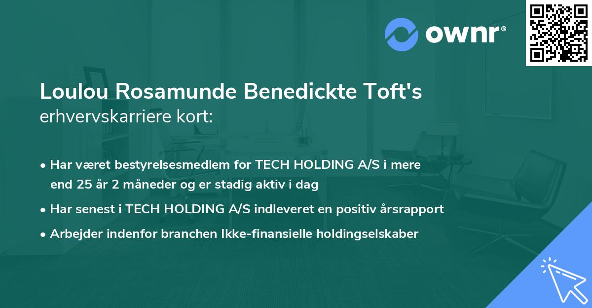 Loulou Rosamunde Benedickte Toft's erhvervskarriere kort