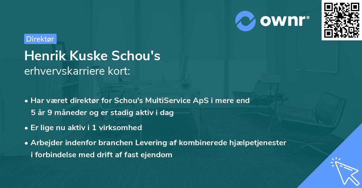 Henrik Kuske Schou's erhvervskarriere kort
