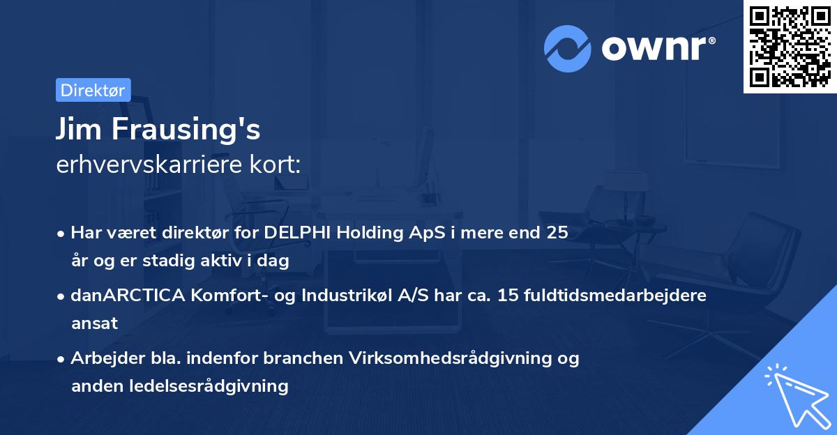 Jim Frausing's erhvervskarriere kort