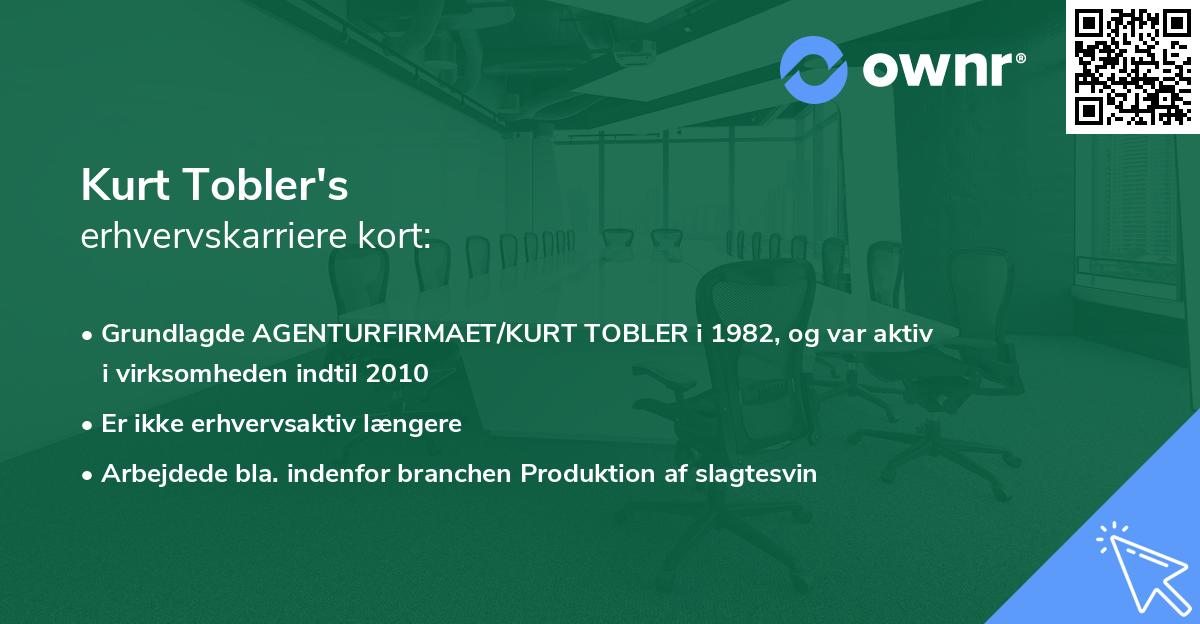Kurt Tobler's erhvervskarriere kort