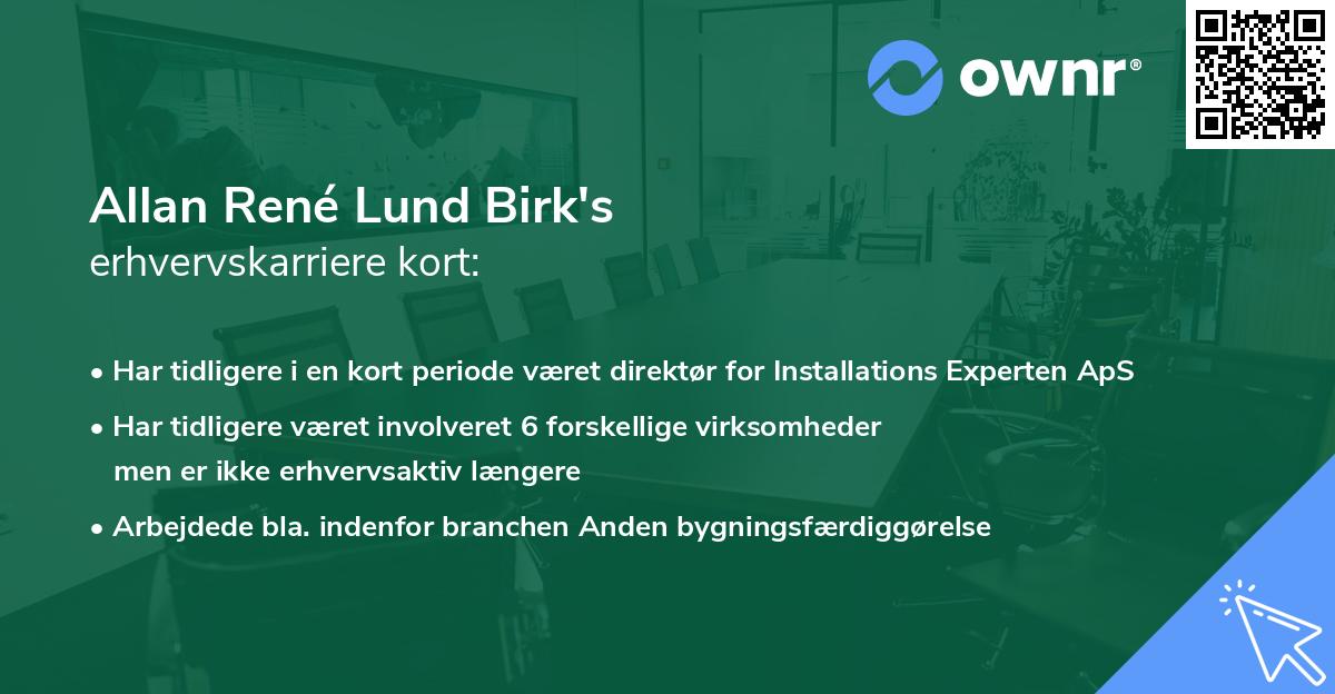 Allan René Lund Birk's erhvervskarriere kort
