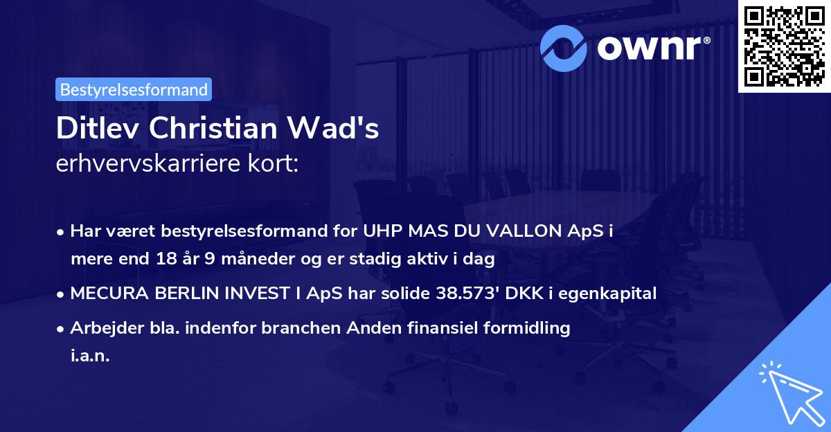 Ditlev Christian Wad's erhvervskarriere kort