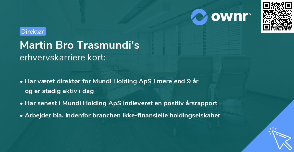 Martin Bro Trasmundi's erhvervskarriere kort