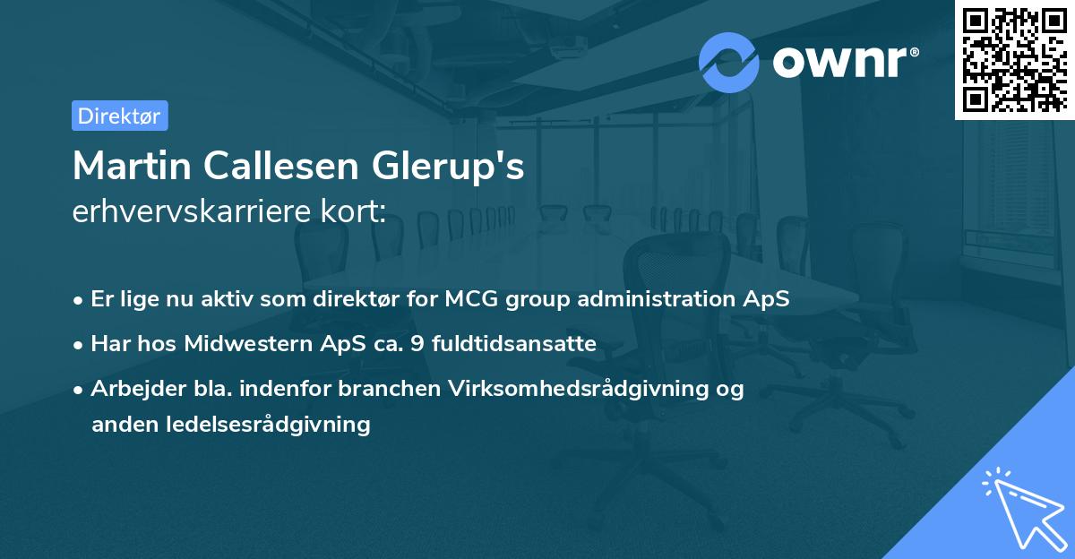 Martin Callesen Glerup's erhvervskarriere kort