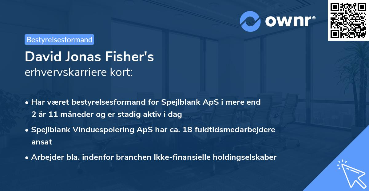 David Jonas Fisher's erhvervskarriere kort