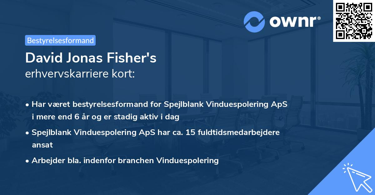 David Jonas Fisher's erhvervskarriere kort