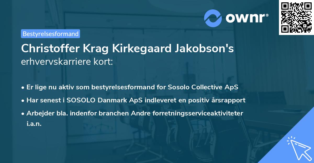 Christoffer Krag Kirkegaard Jakobson's erhvervskarriere kort