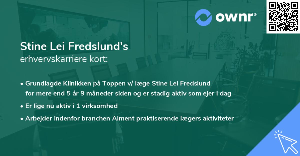 Stine Lei Fredslund's erhvervskarriere kort