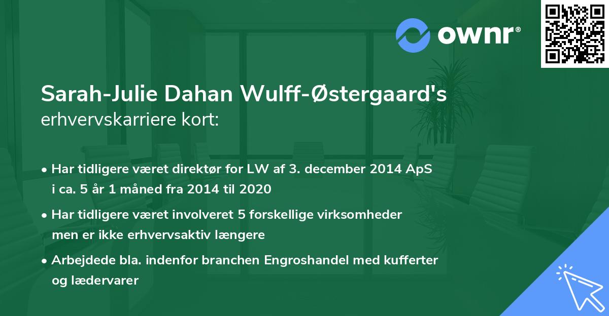 Sarah-Julie Dahan Wulff-Østergaard's erhvervskarriere kort