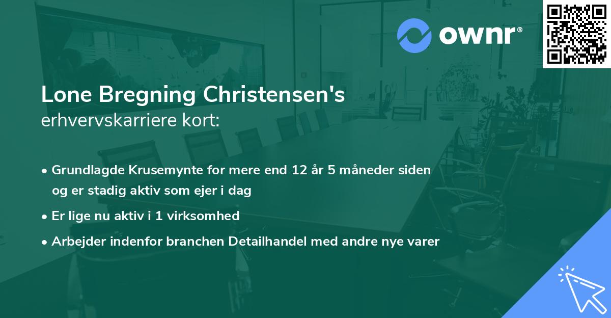 Lone Bregning Christensen's erhvervskarriere kort