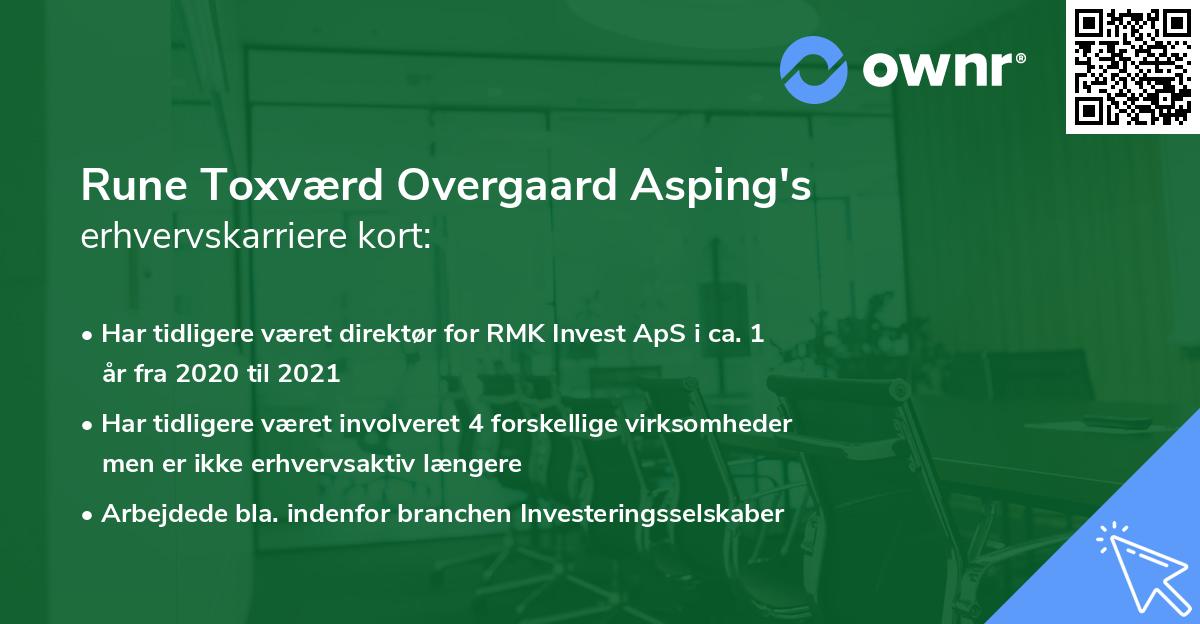 Rune Toxværd Overgaard Asping's erhvervskarriere kort