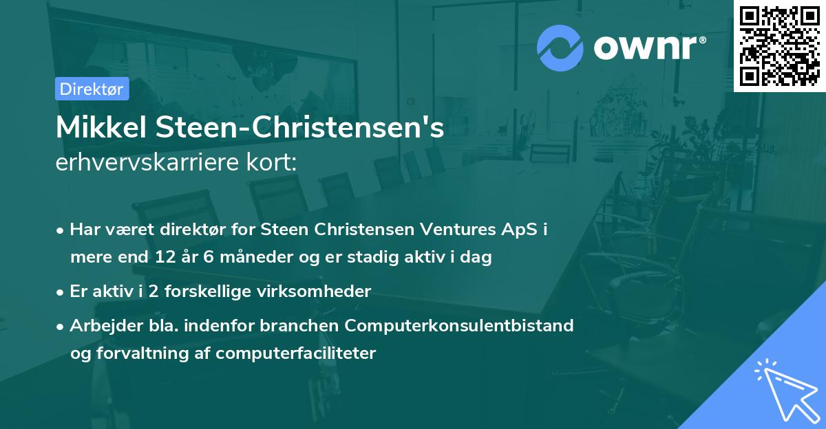 Mikkel Steen-Christensen's erhvervskarriere kort