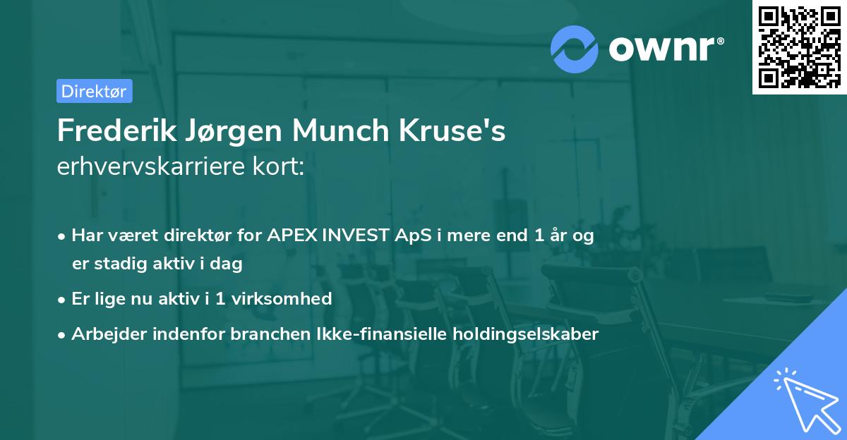 Frederik Jørgen Munch Kruse's erhvervskarriere kort