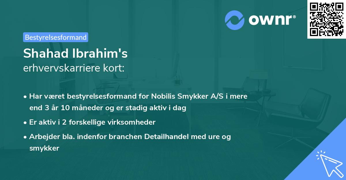 Shahad Ibrahim's erhvervskarriere kort