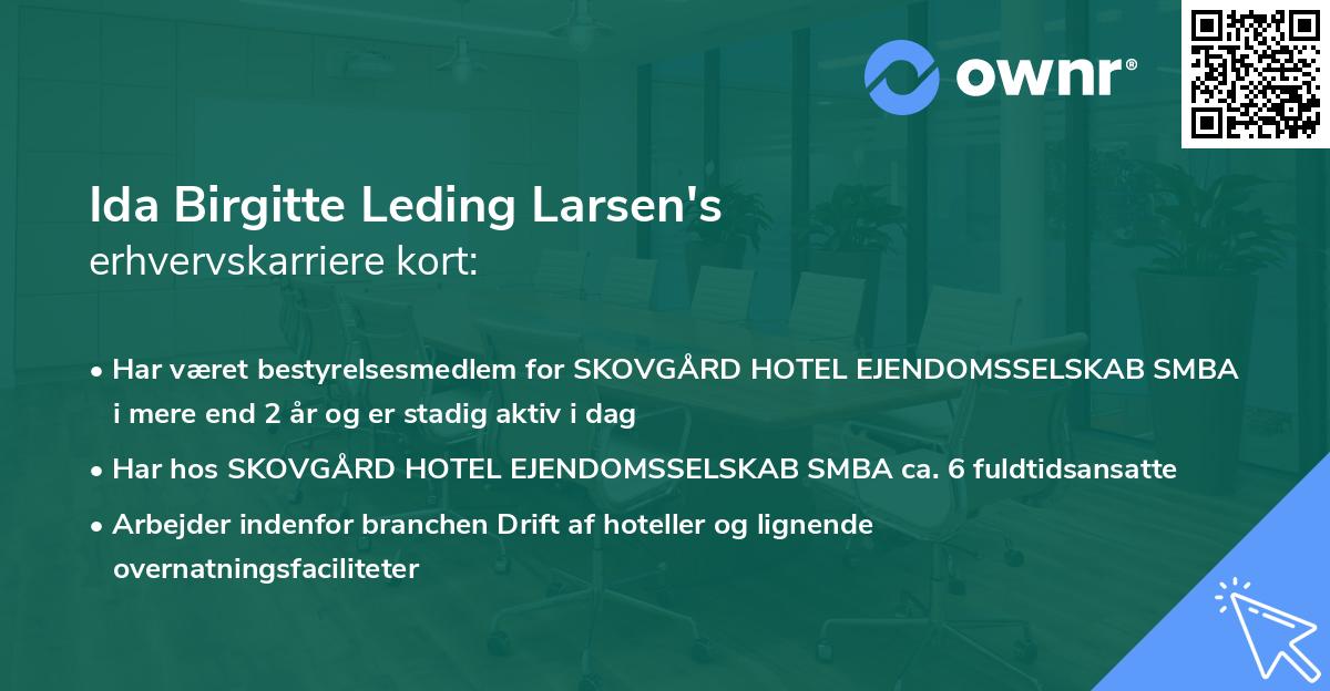 Ida Birgitte Leding Larsen's erhvervskarriere kort