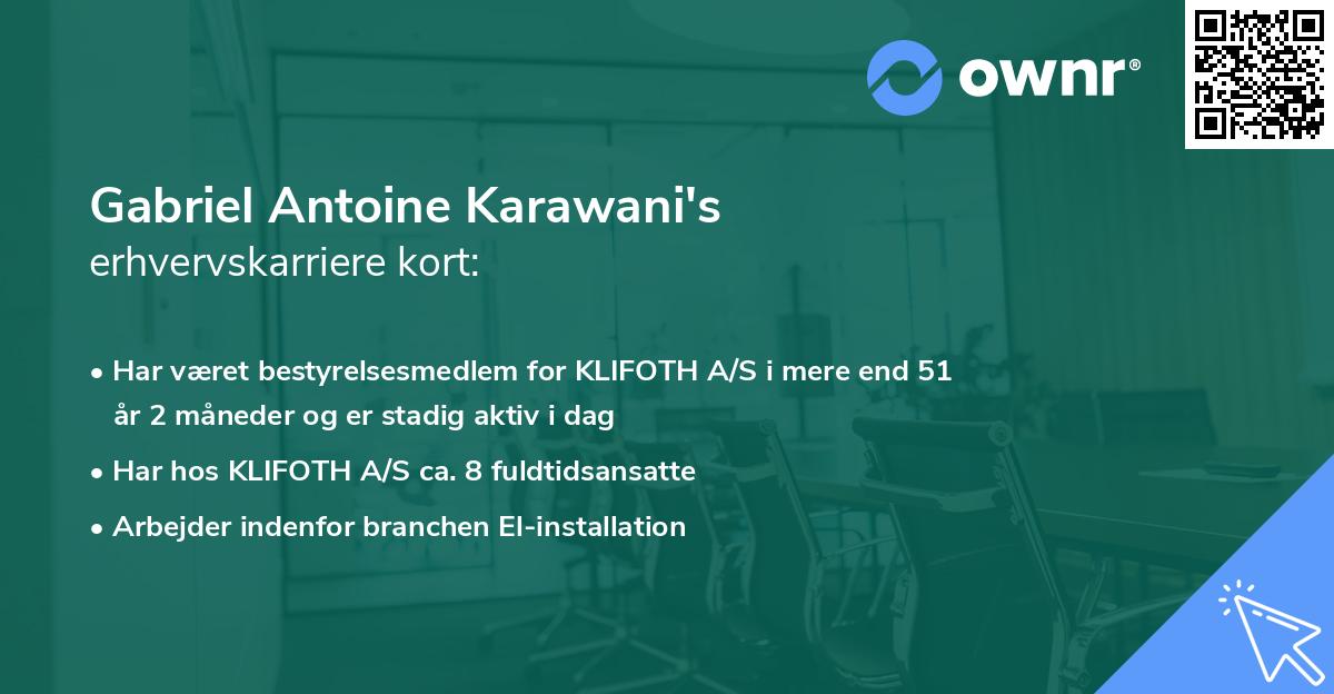 Gabriel Antoine Karawani's erhvervskarriere kort