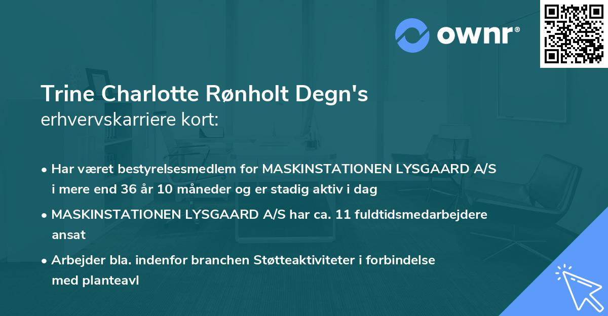 Trine Charlotte Rønholt Degn's erhvervskarriere kort