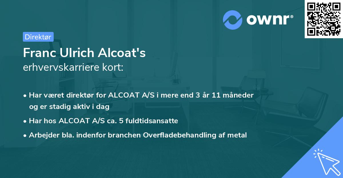 Franc Ulrich Alcoat's erhvervskarriere kort