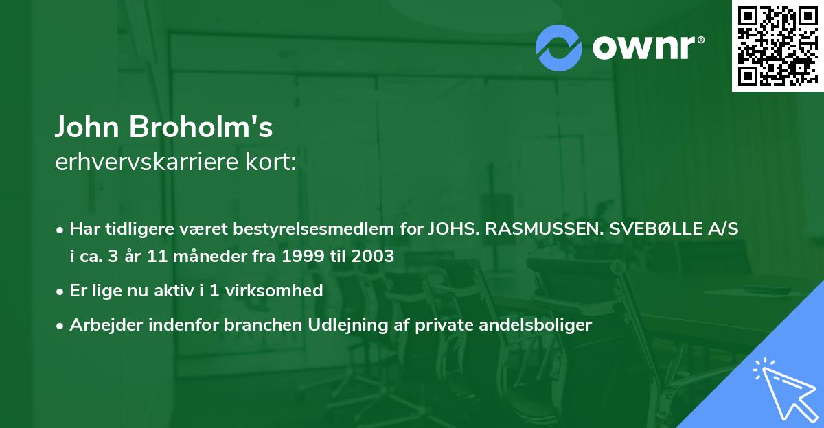 John Broholm's erhvervskarriere kort