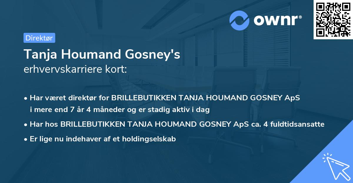 Tanja Houmand Gosney's erhvervskarriere kort