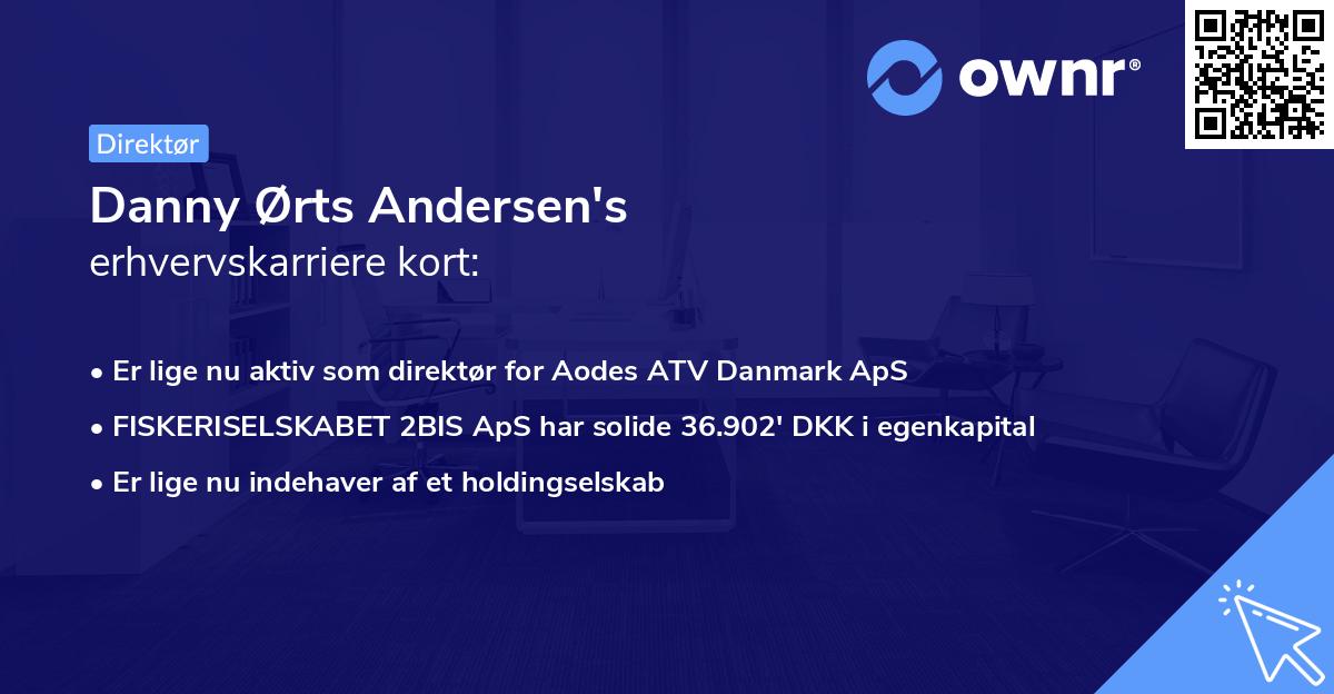 Danny Ørts Andersen's erhvervskarriere kort