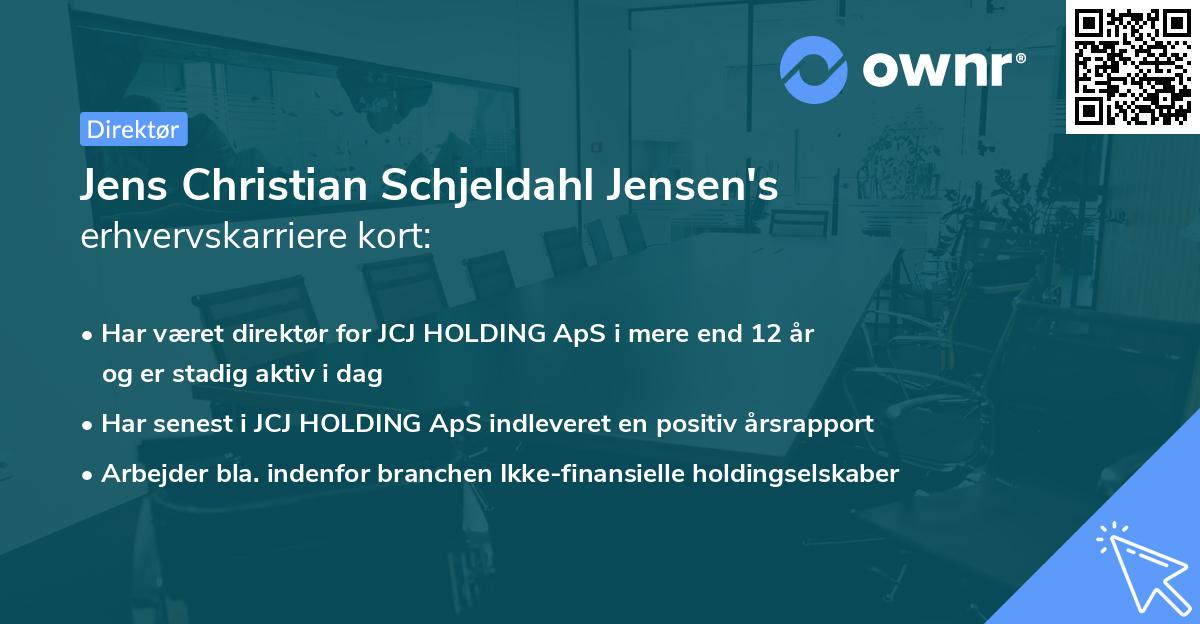 Jens Christian Schjeldahl Jensen's erhvervskarriere kort