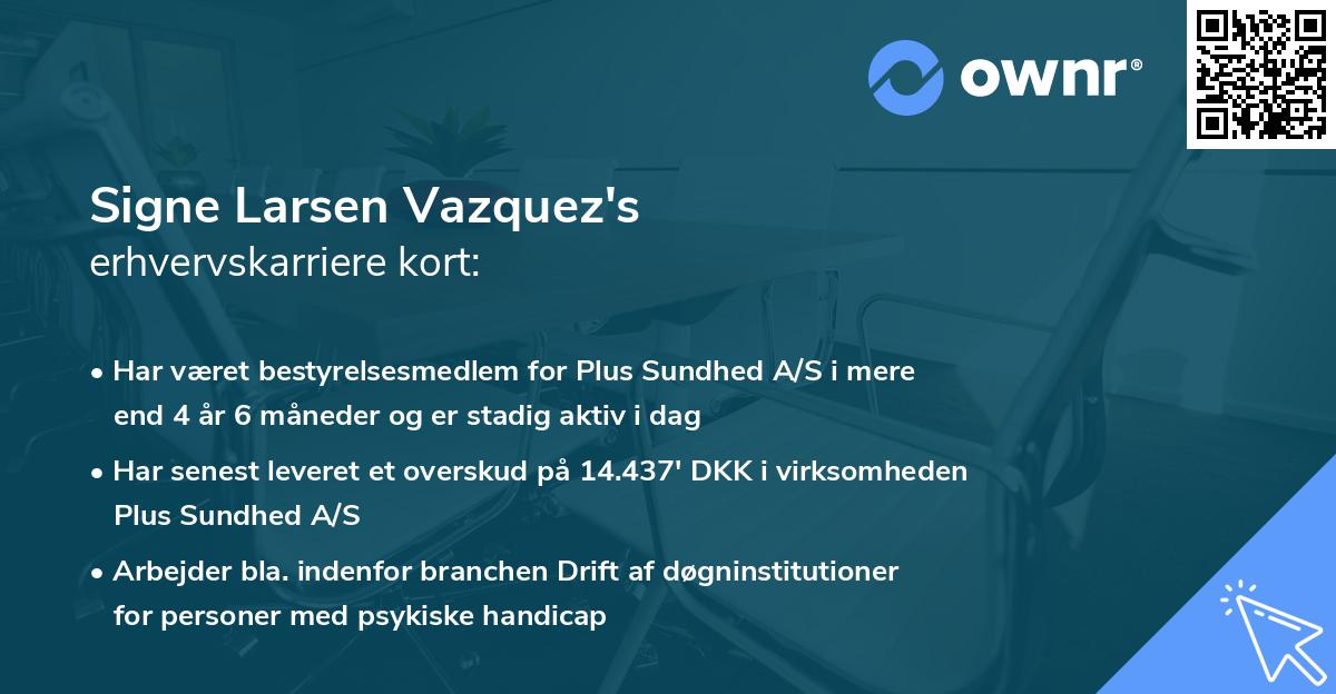 Signe Larsen Vazquez's erhvervskarriere kort
