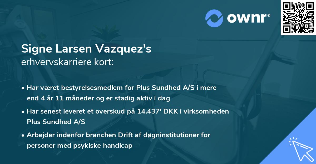 Signe Larsen Vazquez's erhvervskarriere kort