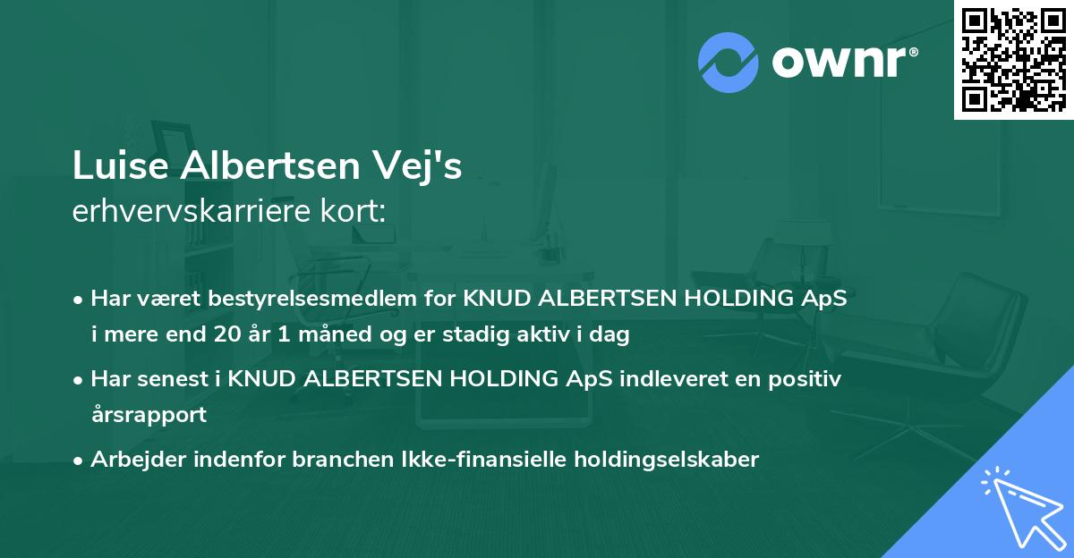 Luise Albertsen Vej's erhvervskarriere kort