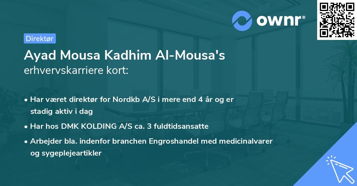 Ayad Mousa Kadhim Al-Mousa's erhvervskarriere kort