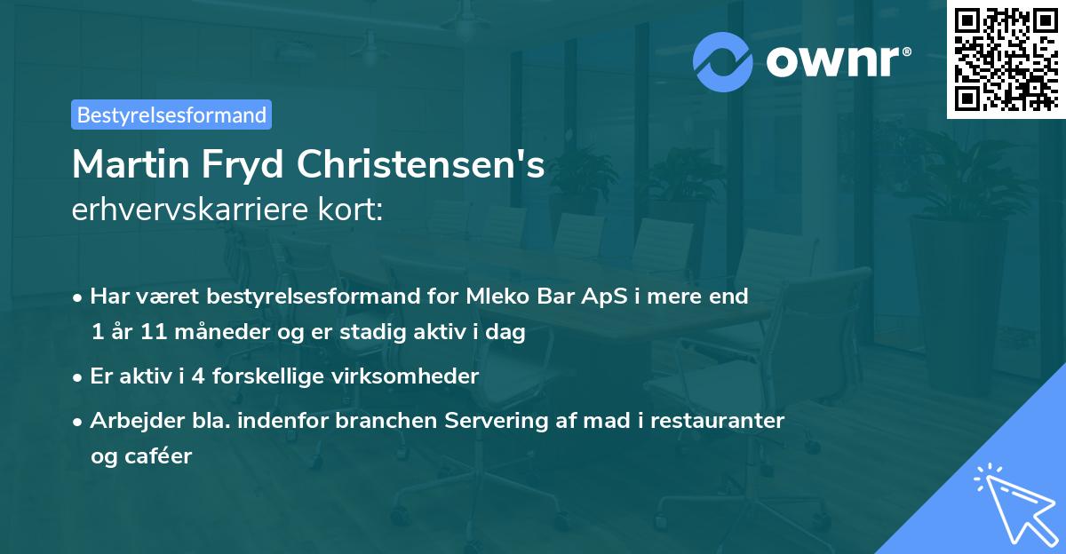 Martin Fryd Christensen's erhvervskarriere kort