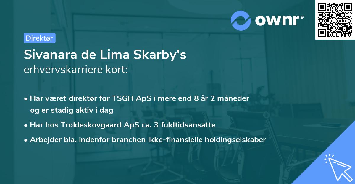 Sivanara de Lima Skarby's erhvervskarriere kort