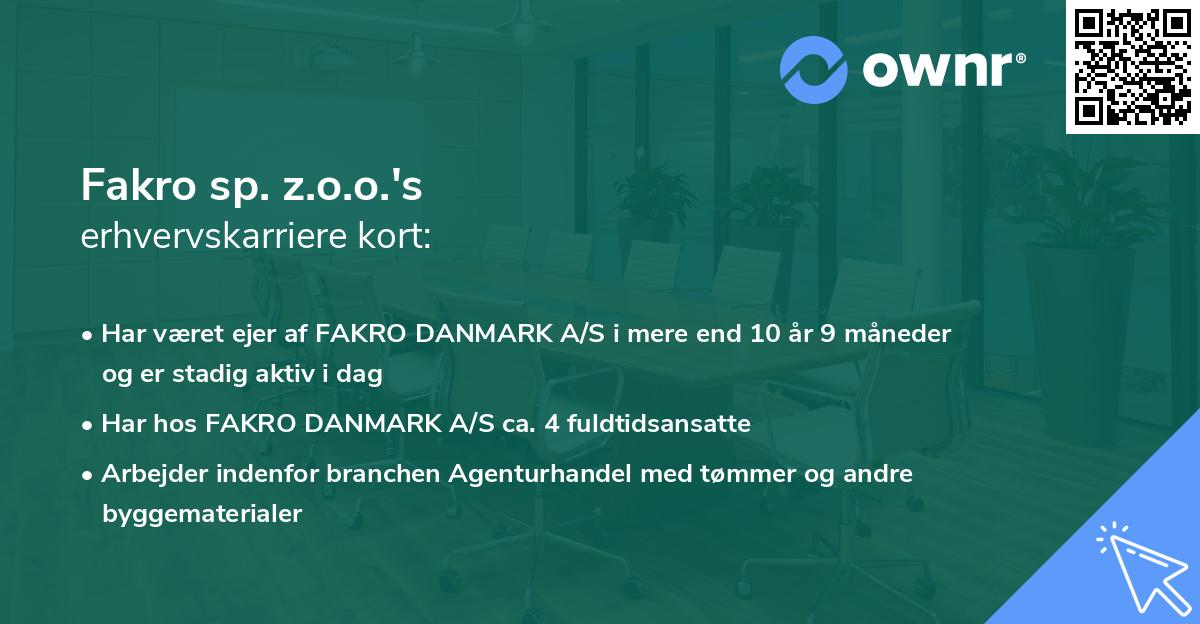 Fakro sp. z.o.o.'s erhvervskarriere kort