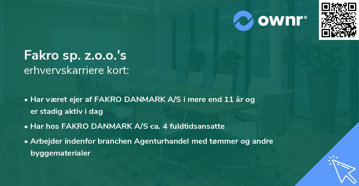 Fakro sp. z.o.o.'s erhvervskarriere kort
