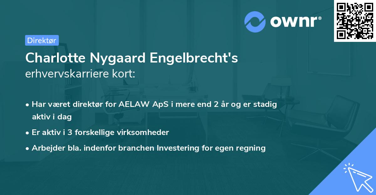 Charlotte Nygaard Engelbrecht's erhvervskarriere kort