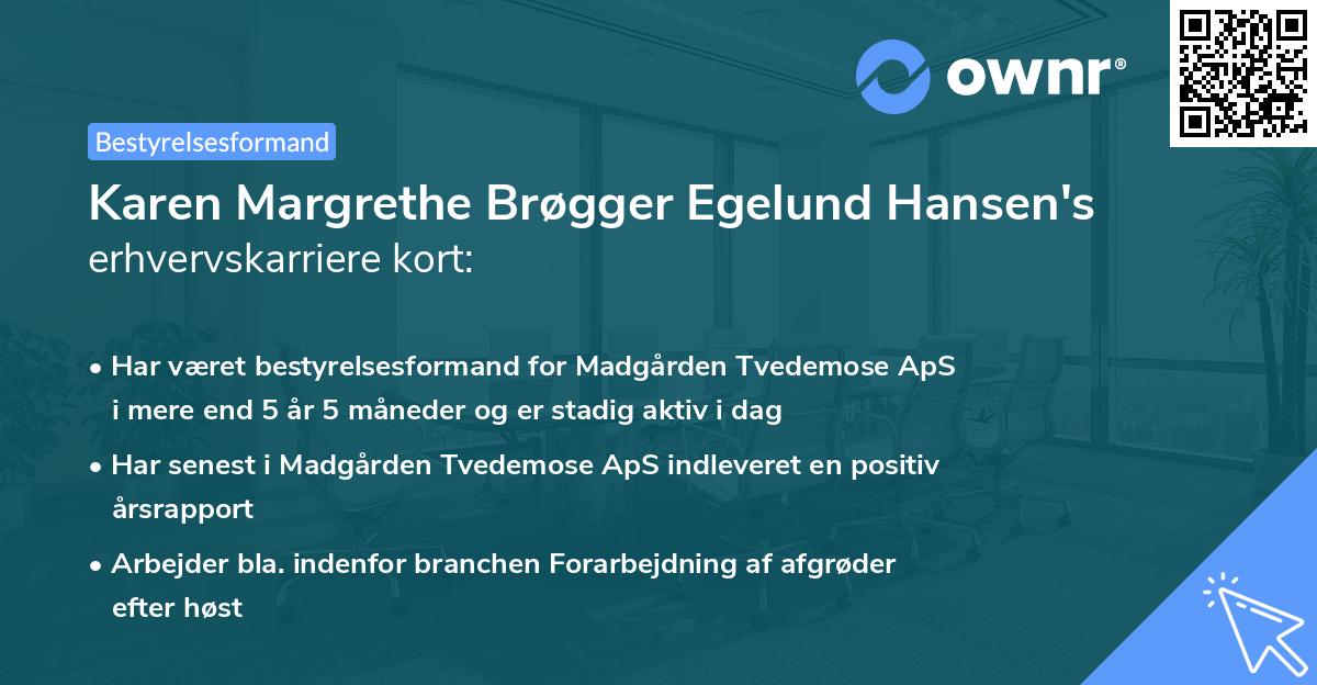 Karen Margrethe Brøgger Egelund Hansen's erhvervskarriere kort