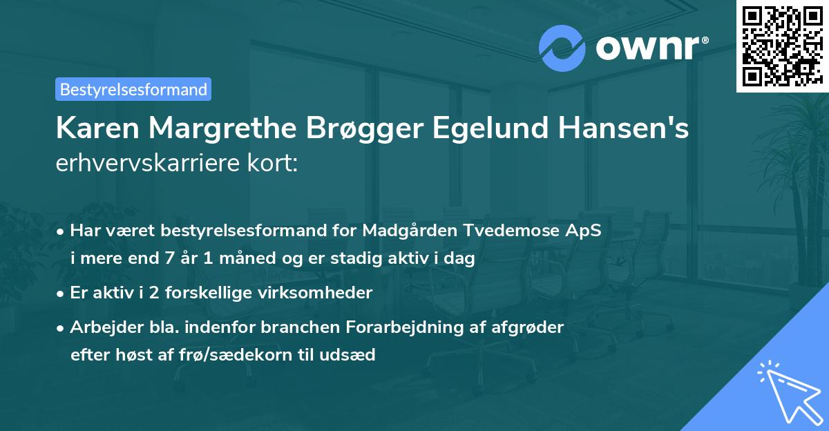 Karen Margrethe Brøgger Egelund Hansen's erhvervskarriere kort