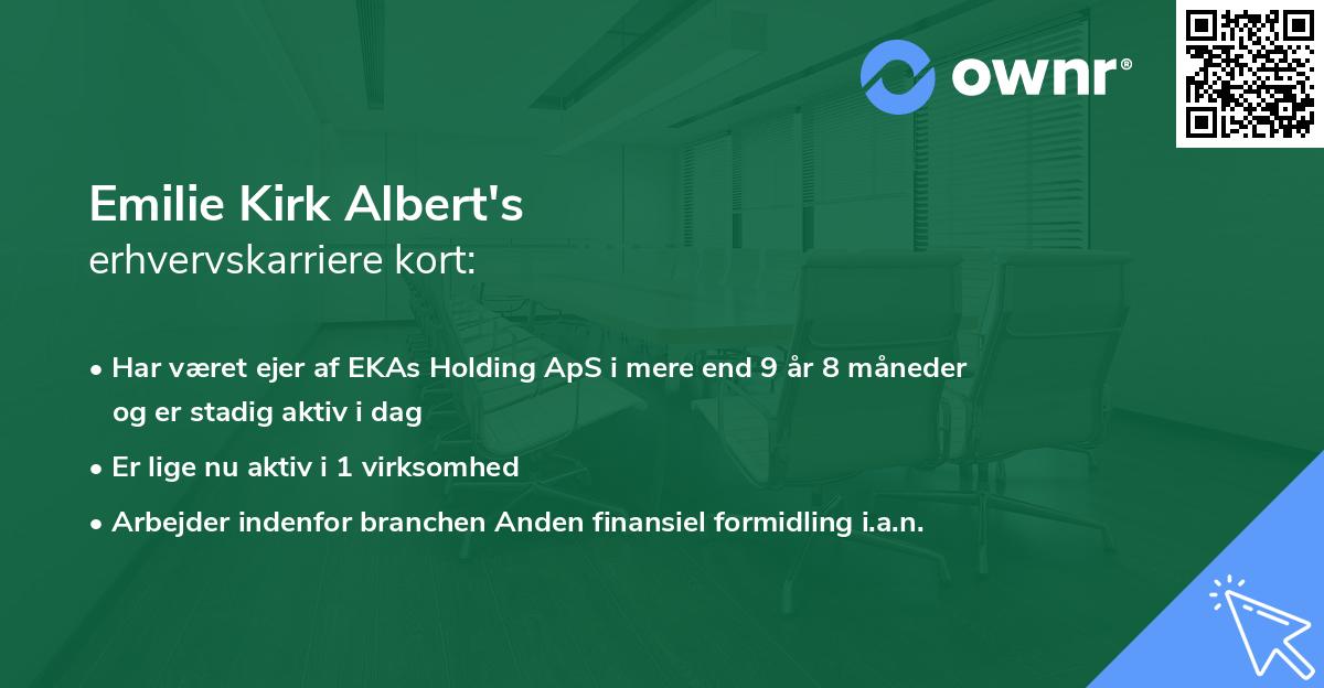 Emilie Kirk Albert's erhvervskarriere kort