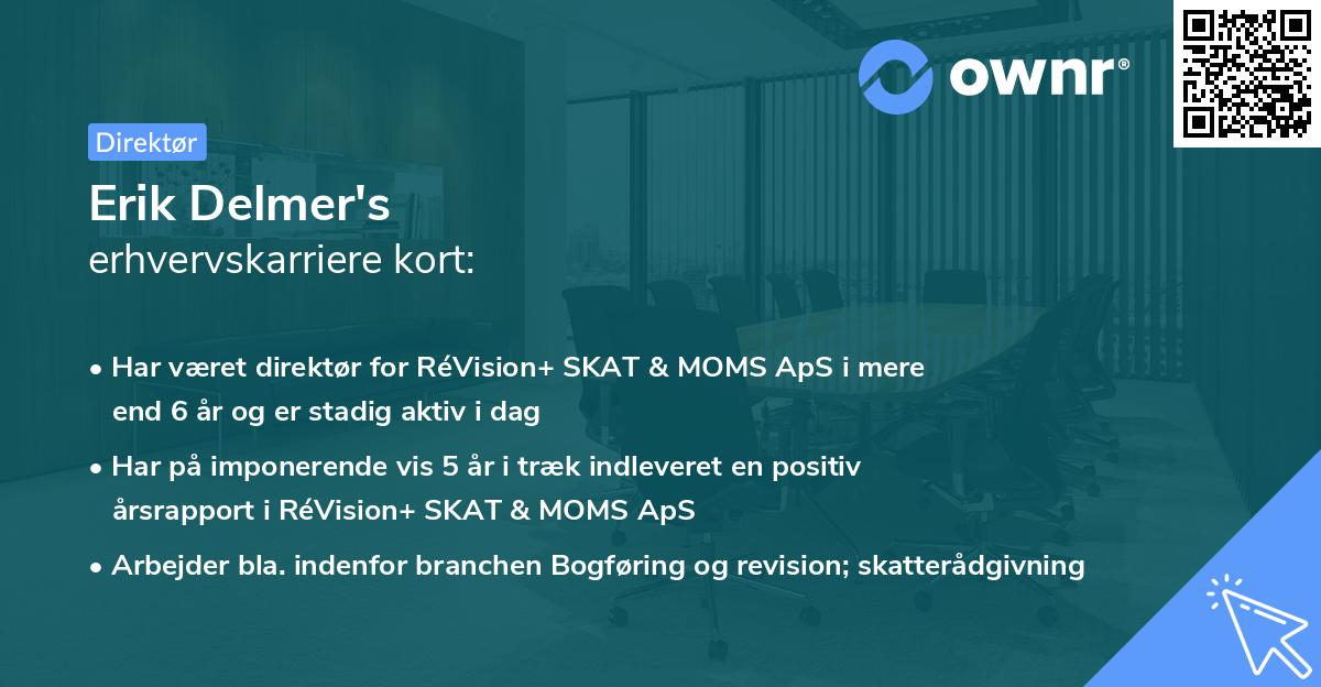 Erik Delmer's erhvervskarriere kort