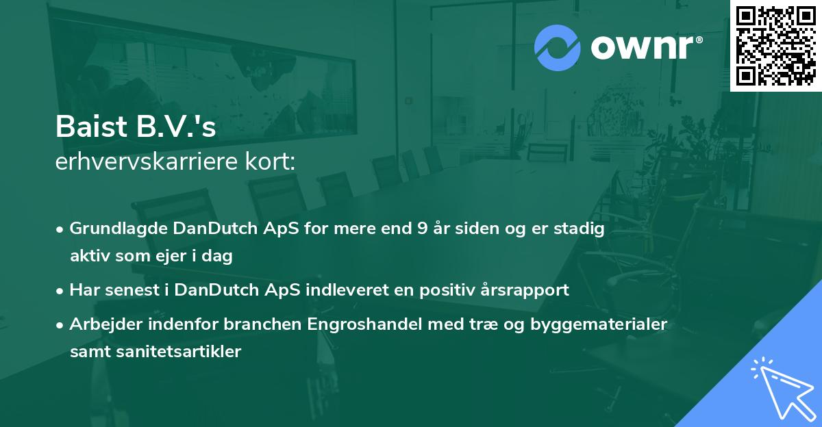 Baist B.V.'s erhvervskarriere kort
