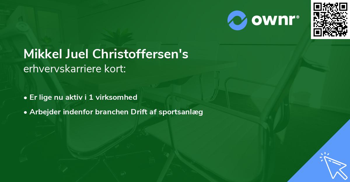 Mikkel Juel Christoffersen's erhvervskarriere kort