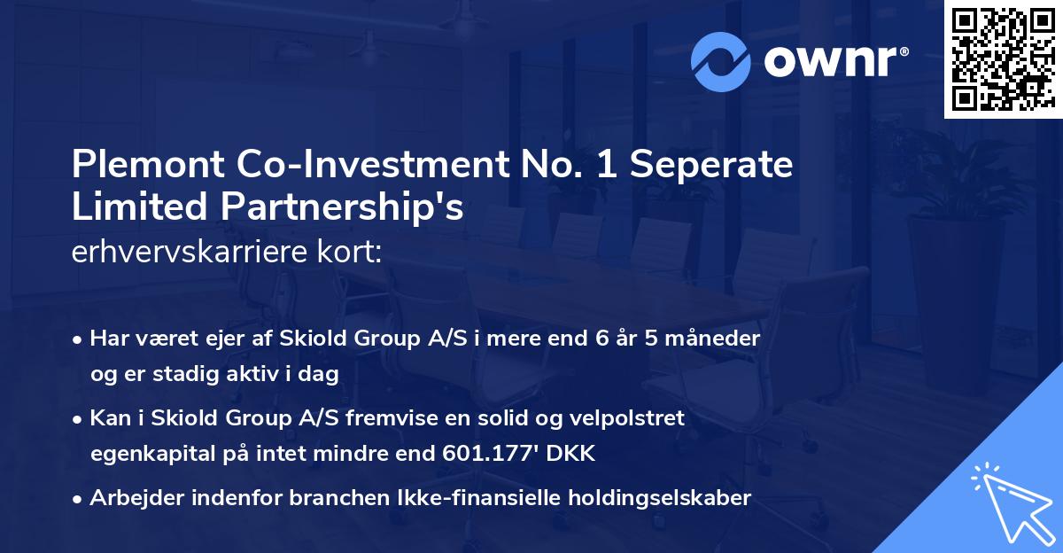Plemont Co-Investment No. 1 Seperate Limited Partnership's erhvervskarriere kort