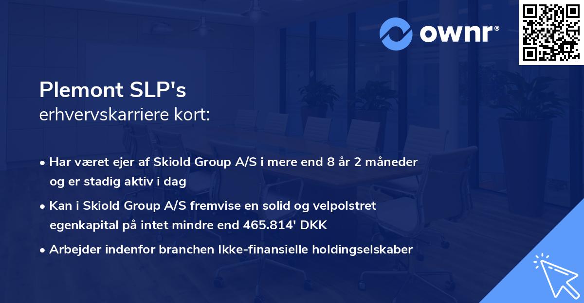 Plemont SLP's erhvervskarriere kort