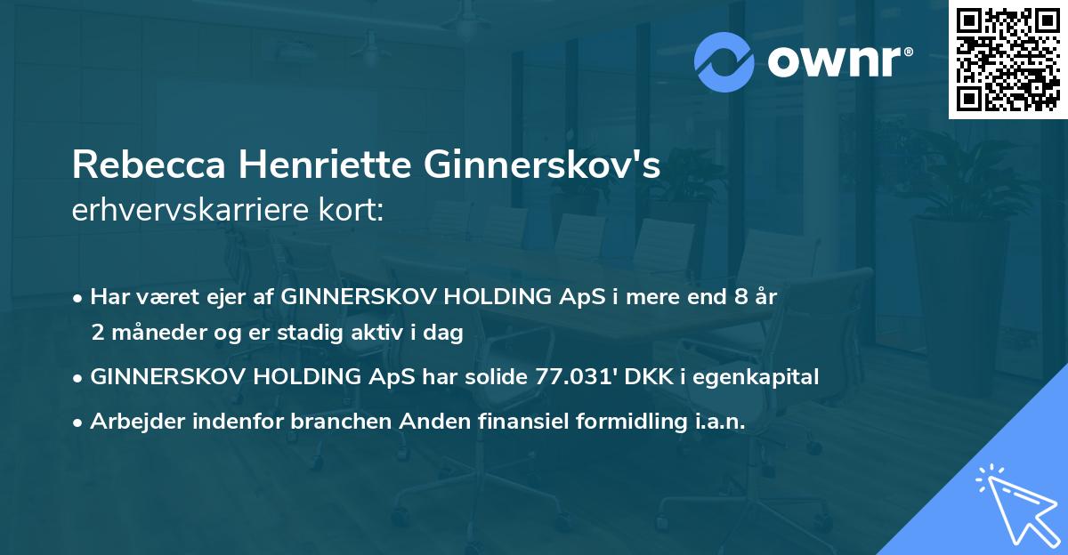 Rebecca Henriette Ginnerskov's erhvervskarriere kort