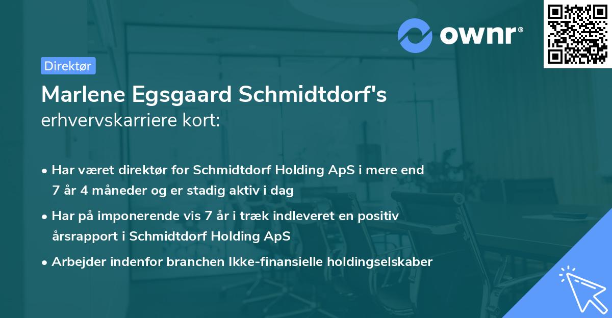 Marlene Egsgaard Schmidtdorf's erhvervskarriere kort