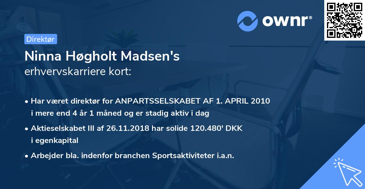 Ninna Høgholt Madsen's erhvervskarriere kort