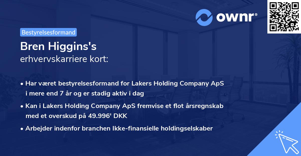 Bren Higgins's erhvervskarriere kort